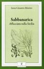 Sabbanarica. Affacciata sulla Sicilia