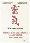 Reiki tradizionale giapponese. 1� e 2� livello