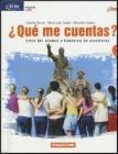 Que me cuentas? Libro del alumno y cuaderno de ejercicios. Con 2 CD Audio. Per le Scuole superiori vol.2