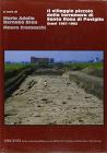 Il villaggio piccolo della Terramara di Santa Rosa di Poviglio (Scavi 1987-1992)