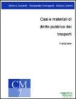 Casi e materiali di diritto pubblico dei trasporti