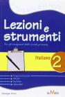 Lezioni e strumenti. L'italiano. Per la 2� classe elementare