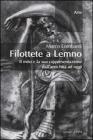 Filottete a Lemno. Il mito e la sua rappresentazione dall'antichit� ad oggi