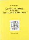 La pena di morte a Milano nel secolo di Beccaria
