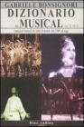 Dizionario del musical. I musical teatrali di tutto il mondo dal 1900 ad oggi vol.2