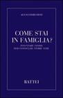 Come stai in famiglia?