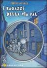 I Ragazzi della via pal