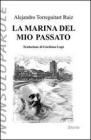 La marina del mio passato La marina del mio passato