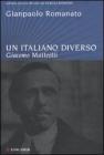 Un italiano diverso. Giacomo Matteotti