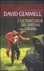 L' ultimo eroe dei Drenai