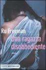 Una ragazza disobbediente