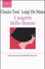 I segreti delle donne. I volti nascosti dell'identit� femminile