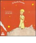Il piccolo principe. Calendario 2008