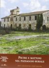 Pietre e mattoni nel paesaggio rurale