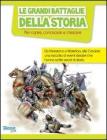 Le grandi battaglie della storia