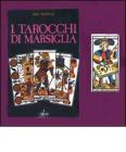 I tarocchi di Marsiglia. Con gadget