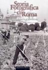 Storia fotografica di Roma 1930-1939. L'urbe tra autarchia e fasti imperiali