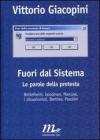 Fuori dal sistema. Le parole della protesta