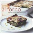 Al forno. Le buone ricette della tradizione