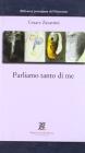 Parliamo tanto di me