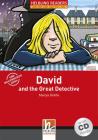 David and the great detective. Con CD Audio