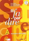 Si fa per dire. Vol. A-B. Con espansione online. Per le Scuola media. Con CD-ROM