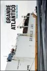 Grande Atlantico, cargo ship stories. Ediz. italiana e inglese