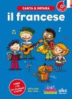 Canta e impara il francese! Con CD Audio