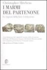 I marmi del Partenone. Le ragioni della loro restituzione