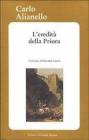 L' eredit� della priora