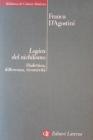 Logica del nichilismo. Dialettica, differenza, ricorsivit�