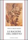 Le ragioni del diritto Le ragioni del diritto