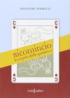 Ricomincio. La regola delle quattro C Ricomincio. La regola delle quattro C