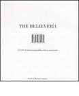 The believer. Contributi interessanti dalla cultura americana vol.1