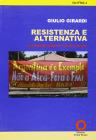 Resistenza e alternativa. Al neoliberalismo e ai terrorismi