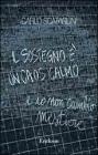 Il sostegno � un caos calmo e io non cambio mestiere