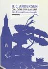 Dialoghi con la luna. Libri di immagini senza immagini