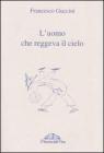 L' uomo che reggeva il cielo