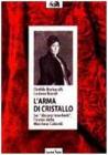 L' arma di cristallo. I �Discorsi trionfanti� e l'ironia della marchesa Colombi