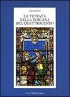 La vetrata nella Toscana del Quattrocento