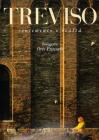 Treviso. Sentimento e realt�