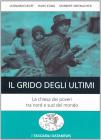 Il grido degli ultimi. La Chiesa dei poveri tra il nord e il sud del mondo