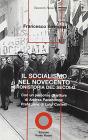 Il movimento operaio e socialista nel '900. Una cronologia ragionata. Con antologia di testi
