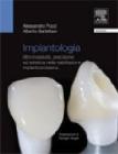 Implantologia estetica. Mini-invasivit�, precisione ed estetica nella riabilitazione