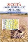 Siccit�, analisi, monitoraggio e mitigazione. Applicazioni in Sicilia