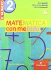 Matematica con metodo. Il numero. Con espansione online. Per la Scuola media vol.2