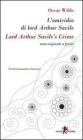 L' omicidio di lord Arthur Savile. Testo inglese a fronte