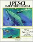 I pesci. Variet� ed evoluzione
