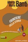 Frontiere della storia. Con espansione online. Per le Scuole superiori vol.3