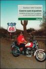 Coast to coast al quadrato. 10.000 km di Stati Uniti «in solitaria» su una moto Guzzi California Coast to coast al quadrato. 10.000 km di Stati Uniti «in solitaria» su una moto Guzzi California